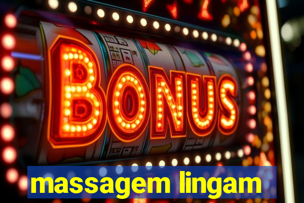 massagem lingam